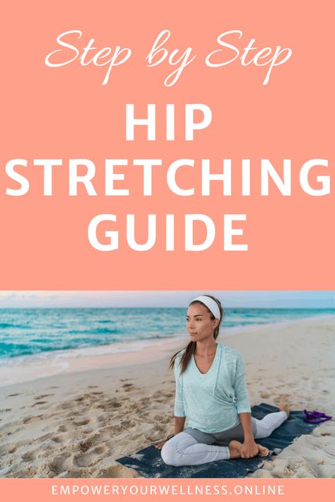 This step by step guide focuses on hip stretches and hip flexibility exercises including hip flexor stretch, IT Band stretch, hip-opening stretches, and yoga poses for flexibility. Click the pin to read the full guide at Empower Your Wellness. Hip Flexibility Exercises, Stretches For Hips, Bursitis Exercises, Hips Stretches, Hip Opening Stretches, Partner Stretches, Quad Muscles, Hip Stretch, Hip Flexor Exercises