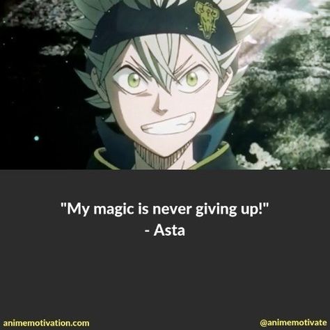 Black Clover Quotes, Clover Quote, One Piece Quotes, Fairy Tail Quotes, Naruto Quotes, Clover Manga, Black Clover Manga, Anime Quotes Inspirational, Watercolour Inspiration