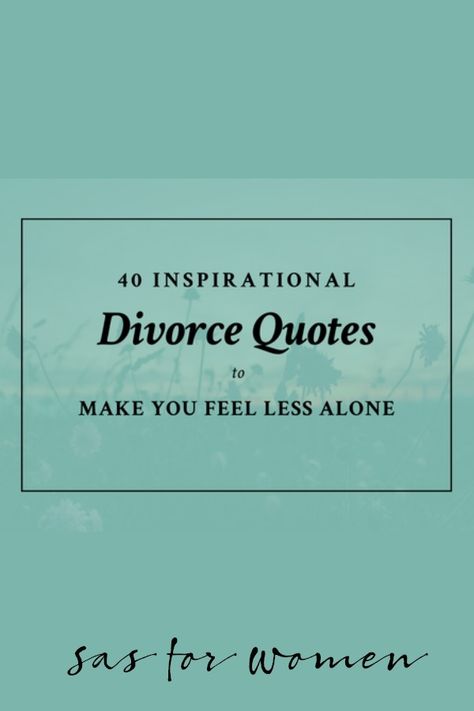 40 Inspirational Divorce Quotes to Make You Feel Less Alone.  |  Divorce. It can make you feel alone and even unable to grasp the words you feel.  Check out these divorce quotes from women who make us feel like their words could even be our own—they so closely resemble what we think and feel.  #divorce #quotes Inspirational Divorce Quotes, Newly Divorced Mom, Quotes From Women, Divorce Counseling, Divorce Help, Marriage Advice Quotes, Advice For Newlyweds, Divorce Advice, Best Marriage Advice