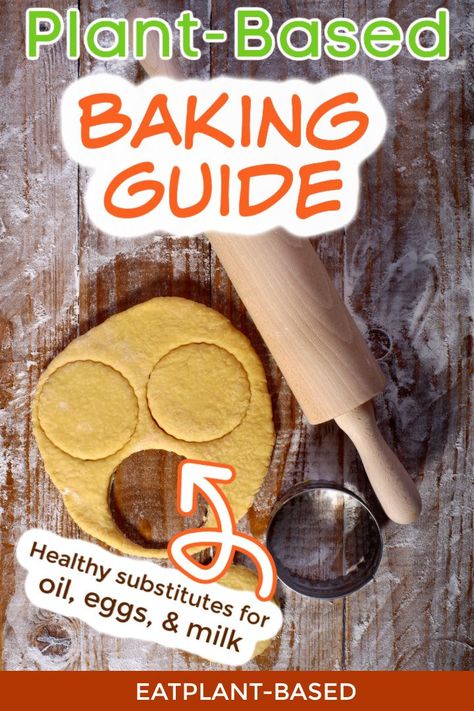 Here is a dairy-free and oil-free baking guide from EatPlant-Based. This guide walks you through all of the substitutions you can make for the oil and the dairy in your baking. Enjoy these plant-based baking tips when you are making some of these vegan recipes. #plantbased #baking Vegan Baking Substitutes, Oil Substitute, Dairy Free Baking, Plant Based Snacks, Low Cholesterol Recipes, Healthy Substitutions, Easy Vegan Dessert, Plant Based Desserts, Baking Substitutes