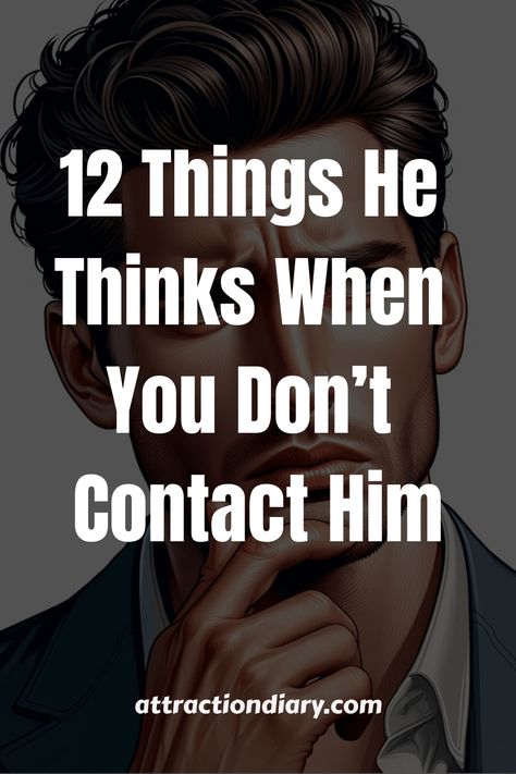 What happens in a man’s mind when you stop reaching out? Unveil the truth about his thoughts during no contact. Make Him Miss You, Morning Texts, No Contact, Good Comebacks, Girl Thinking, Good Morning Texts, A Guy Who, Human Emotions, What Happens When You