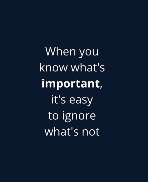 when you know what's important  #redbubble #motivation  #inspiration #quotes #wisdom Hell Quotes, Daily Intentions, Priorities Quotes, Quotes Wisdom, Important Quotes, Love Me Quotes, When You Know, Inspiration Quotes, Family Quotes