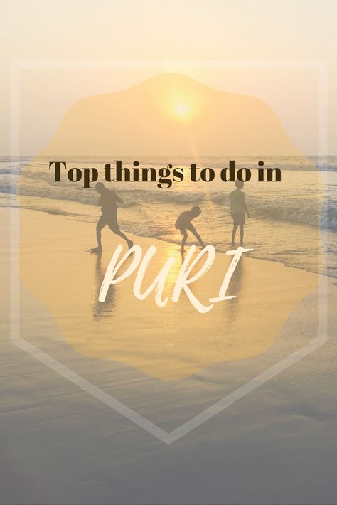 Places to visit in Puri | Puri points of interest | Puri Sightseeing | Top things to do in Puri | Puri Odisha | India | Places to see in India | India travel | Jagannath Temple Puri | Jagannath Puri | Puri Sea Beach | Puri Golden Sea Beach | #puri #odisha #india #travel #asia #jagannathtemple #jagannathpuri #puribeach Jagannath Puri Beach, Golden Beach Puri, Puri Jagannath Temple, Puri Beach, Puri Puri, Puri Odisha, Puri Jagannath, Jagannath Puri, India Places