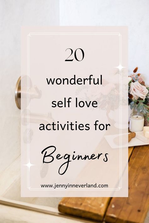 How To Show Yourself Love, Ways To Show Yourself Self Love, Self Love Hobbies, Ways To Practice Self Care, How To Practice Self Care, Ways To Show Self Love, Things To Do For Self Love, Self Love Practice Ideas, Self Love Workshop