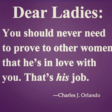 Make Other Women Jealous Of Her, Trusting A Man Quotes, Other Women Want Your Man, When He Talks About Other Women, Women Jealous Of Other Women, Jealous Men Quotes, Insecure Women Quotes Jealous, He Looks At Other Women Quotes, Jealous Women Quotes