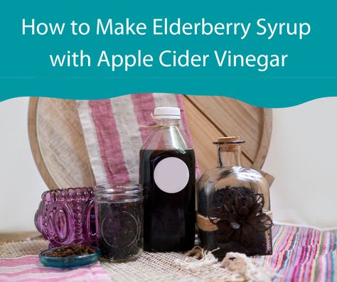 Elderberry Vinegar, Elderberry Honey, Elderflower Recipes, Diy Apple Cider, Elderberry Syrup Recipe, Homemade Elderberry, Drinking Vinegar, Raw Apple Cider Vinegar, Medical Herbs