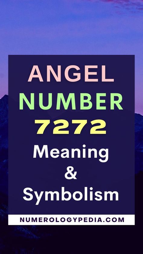 Angel Number 7272 Meaning Angel Number Meaning, Angel Number, Angel Numbers, Do You Know What, The Meaning, Don T Know, Did You Know, Meant To Be, Keep Calm Artwork