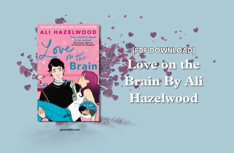 This new STEMinist romantic comedy from the New York Times bestselling author of The Love Hypothesis follows a scientist who is compelled to collaborate with Love On The Brain Spicy Chapter, Brian Tracy Books, Free Books Pdf, Book Pdfs, Websites To Read Books, Paulo Coelho Books, Book Whispers, Book Links, Movie Recs