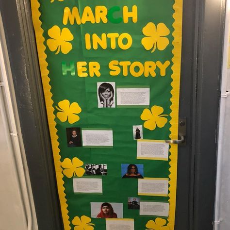 Women’s History Month and St  Patrick’s Day door decoration. Womens History Door Decoration, Women History Month Door Decorations, Women’s History Month Door Decoration, International Women’s Day Decorations, Women's History Month Bulletin Board, Women History Month Bulletin Board, History Bulletin Boards, Morning Bins, Valentines Door