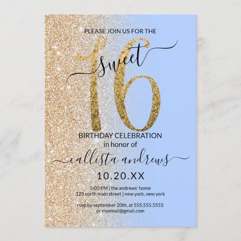 Girly Modern Blue Gold Glitter Ombre Sweet 16 Invitation Gold Glitter Ombre, Serenity Blue, Sweet Sixteen Birthday, Sweet 16 Invitations, Lavender Roses, Modern Blue, Gold Confetti, Glitter Ombre, Sweet 16 Birthday