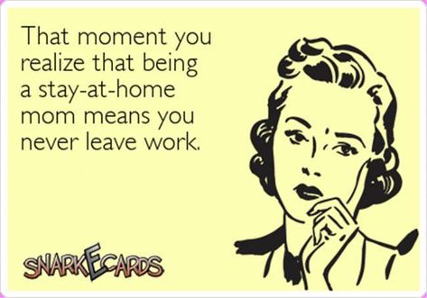 Mom Quotes Funny, Quotes For Adults, Stay At Home Mom Quotes, Mommy Life, Stay At Home Mom, Parenting Humor, E Card, Ecards Funny, Mom Quotes