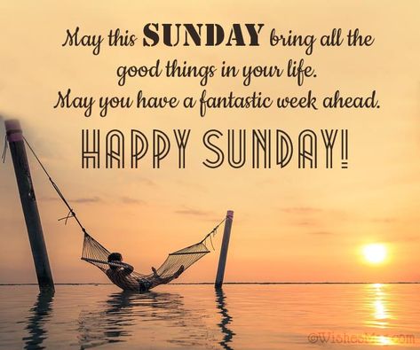 Sunday Messages - Happy Sunday Wishes & Quotes | WishesMsg Happy Sunday Messages, Sunday Morning Wishes, सुप्रभ�ात संदेश, Sunday Messages, Sunday Morning Quotes, Happy Sunday Morning, Sunday Greetings, Sunday Wishes, Sunday Images