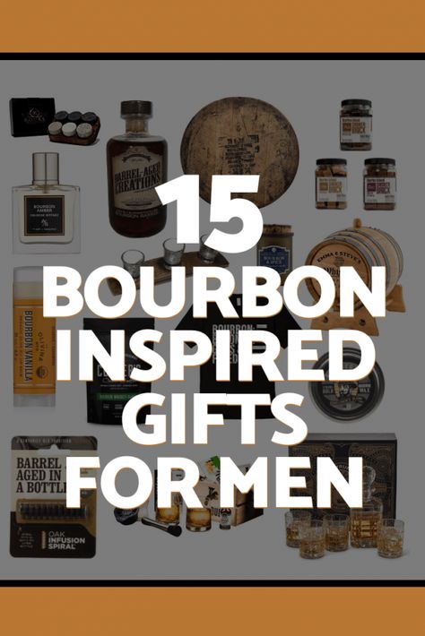 15 bourbon inspired gifts for men, barrel aged creations, gifts under $10, gift under $25, gifts under $50, gifts under $100  #gift #men #valentinesday #giftideas #bourbon #birthday #christmas #anniversary #graduation #fathersday #boyfriend #dad #brother #son #father #uncle #cousin #fiance #spouse #partner #husband Gift Ideas For Bourbon Lovers, Bourbon Gifts For Men, 60th Birthday Gift Ideas For A Man, Bar Gifts For Men, Bourbon Birthday, Bourbon Gifts, Son Father, Gifts For Guys, 100 Gift