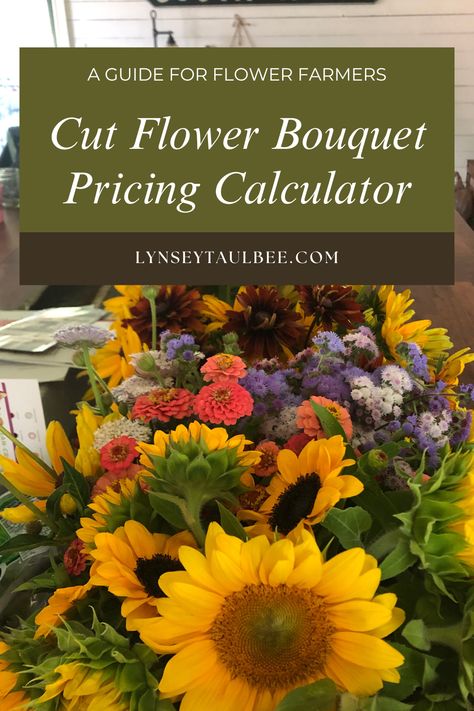 Cut flower bouquets Flower Price List, Cut Flower Business, Florist Business Plan, Spring Bouquet Flowers, Acreage Ideas, Florist Business, Flower Farms, Farmers Market Flowers, Garden Business