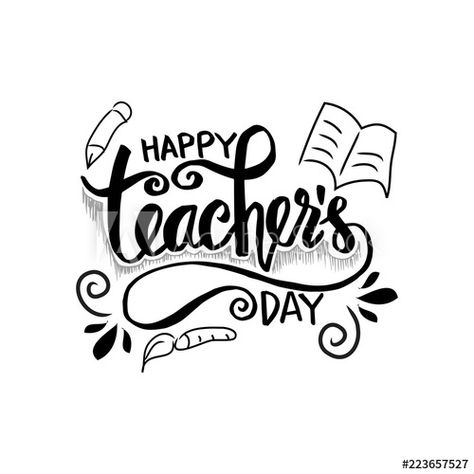 Stock Image: Happy teacher's day greeting card. Teachers Day Calligraphy Quotes, Letter For Teachers Day Design, Teacher's Day Greeting Card Drawings, Happy Teachers Day Card Design, Teachers Day Calligraphy, Happy Teachers Day Calligraphy, Letter For Teachers Day, Teacher Symbol, Teachers Day Card Design