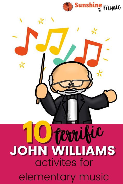 image of John Williams entitled 10 Terrific John Williams activities for elementary music. Sunshine and Music blog. Fun Music Lessons Elementary, Kindergarten Music Lessons Plans, John Williams Composer, Cottage Games, Kindergarten Music Lessons, Music Games For Kids, Music Classroom Management, Music Listening Activities, Music Lesson Plans Elementary