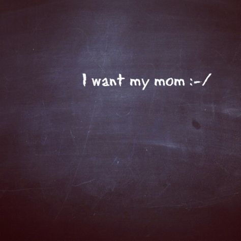 I want my mom. Hahhahajjahahahahha exactly how I feel someways! Especially when I'm sick, like today @Janice Kelly I Wish I Was A Better Mom, I Want My Mom Back, The Mom I Want To Be, My Mom Taught Me Everything Except, Im Not A Regular Mom Im A Cool Mom, Family Love Quotes, Remembering Mom, Dear Mom, Quotes By Emotions