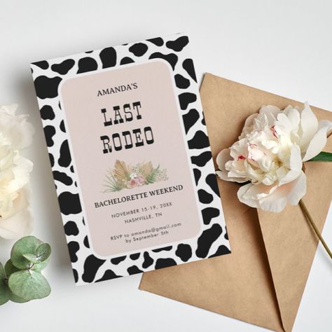 Last Rodeo Cowgirl Bachelorette Weekend Itinerary  Invitation Western Flowers, Itinerary Invitation, Bachelorette Weekend Itinerary, Lets Go Girls, Last Rodeo, Cowhide Pattern, Bachelorette Itinerary, Cowgirl Bachelorette, Rodeo Cowgirl