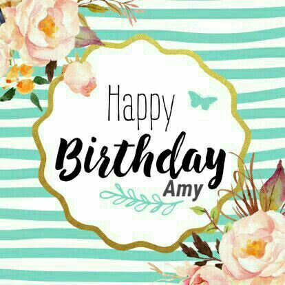 Happy birthday amy Happy Birthday Amy, Happy Birthday Wishes Quotes, Happy Birthday Wishes Cards, Photo Birthday Invitations, Happy Birthday Pictures, Birthday Blessings, Birthday Wishes Quotes, Birthday Wishes Cards, Happy Birthday Messages