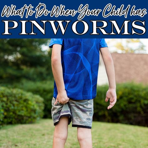 What to Do if Your Child Has Pinworms - Daily Mom Pinworms In Children, Educational Psychologist, Positive Behavior Support, Positive Parenting Solutions, Parenting Solutions, Call My Friend, Health Heal, Children's Rights, Peaceful Parenting