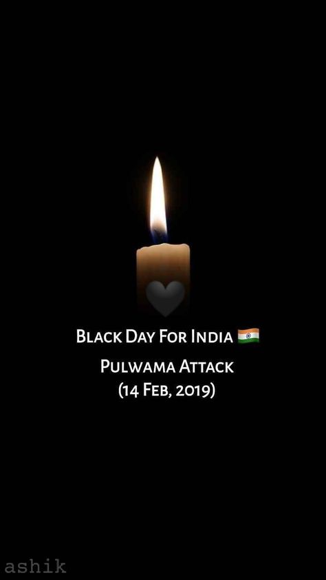 Black day for india 14 feb 14th February Black Day For India Images, Black Day 14feb Video, Black Day India, Black Day Wallpaper, Black Day 14feb, Black Day Status, Black Day For India, Fallen Soldier Memorial, Accounting Notes