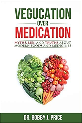 Dr Bobby Price, Standard American Diet, James Clear, Medicine Book, Modern Food, Truth And Lies, Plant Based Lifestyle, Read Book, Detox Tea