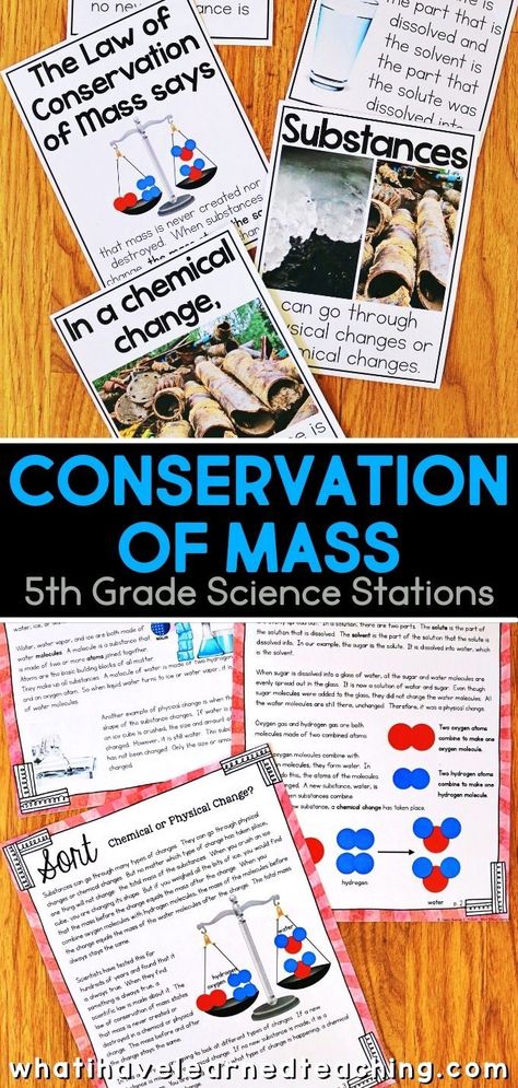 Fifth grade science stations for conservation of mass include experiments, videos, games and hands-on science activities for your classroom. Students investigate dissolvable solids, diagram whether mass is added or subtracted, read about how things change and stay the same, model adding parts, sort chemical change or physical change and explore mass. These engaging science stations meet the 5th grade NGSS. Fifth Grade Science, Chemical Change, Matter Activities, Physical Science Lessons, Conservation Of Mass, Science Lessons Elementary, Chemical And Physical Changes, Life Science Activities, Science Stations