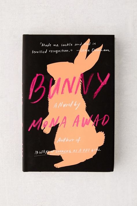 Bunny Mona Awad Book, Bunny Mona Awad, Mona Awad, Photography Art Book, Novel Books, Best Selling Novels, Book Prints, Home Decor Sale, Fiction Writing