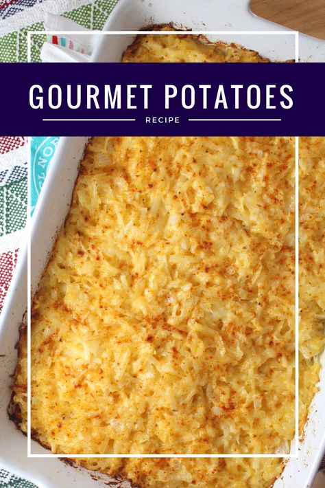 Gourmet Potatoes Casserole, Grated Potato Casserole, Cheesy Potato Casserole Recipes, Grated Potato Recipes, Gourmet Potatoes Recipes, Gourmet Potatoes, Potato Casserole Recipes, Baking Savory, Veg Crispy