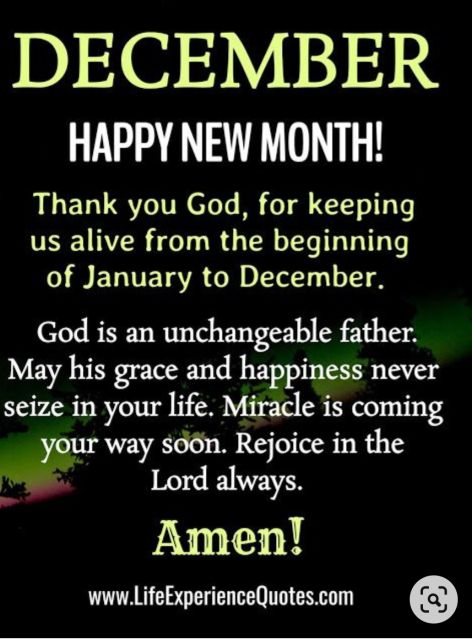 Thank God, for a new month! New month brings about new mindset! December Happy New Month, Happy New Month December, New Month Messages, Happy New Month Prayers, New Month Greetings, Happy New Month Messages, Happy New Month Quotes, New Month Wishes, Rejoice In The Lord Always