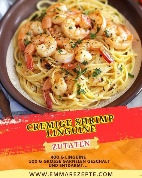 Cremige Shrimp Linguine Shrimp Linguine, Food Blogs, Linguine, Pasta