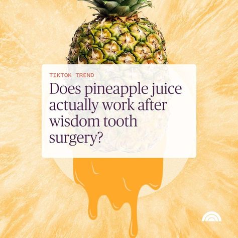 "No one looks forward to having their wisdom teeth removed — but a new trend on TikTok purports to reduce swelling and make the procedure less difficult. The "hack" is pretty simple: Drink pineapple juice. The real difficulty is the..." ~Kerry Breen Wisdom Teeth Swelling, Wisdom Teeth Recovery, After Wisdom Teeth Removal, Teeth Surgery, Wisdom Tooth, Wisdom Teeth Removal, Reduce Swelling, Teeth Health, Dental Surgery