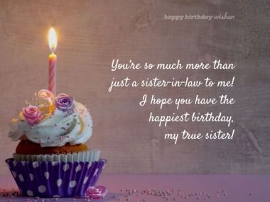 You’re so much more than just a sister-in-law to me! I hope you have the happiest birthday, my true sister! (...) https://www.happybirthdaywisher.com//so-much-more-than-just-a-sister-in-law/ Happy Bday Sister, Sister Poems Birthday, Happy Birthday Dear Sister, Birthday Greetings For Sister, Happy Birthday Wishes Sister, Happy Birthday Sister Quotes, Sister In Law Birthday, Mother In Law Birthday, Sister Birthday Quotes