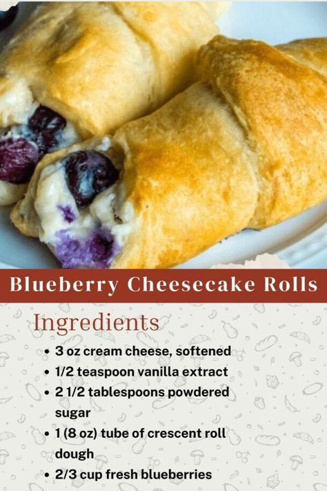 Blueberry Cheesecake Rolls, Cheesecake Crescent Rolls, Cheesecake Rolls, Vanilla Extract Recipe, Lime Cheesecake, Blueberry Cream Cheese, Crescent Roll Recipes, Caramel Cheesecake, Crescent Roll Dough