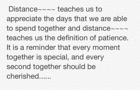 Distance Maintain Distance From People Quotes, Distance Makes You Realize, Long Distance Never Met, Meeting Long Distance Friend, Long Distance Never Works, Military Long Distance Relationship, Military Relationships, Patience Quotes, Relationship Gifts