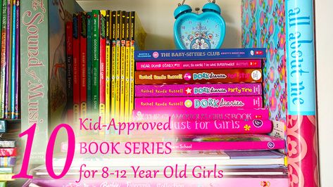 10 Kid-Approved Book Series for 8-12 Year Old Girls - Fabulous Mom Life Book Series For Girls 8-10, Books For 10 Year Girl, Dork Diaries Books, Enid Blyton Books, The Baby Sitters Club, Dork Diaries, Nancy Drew Books, Mystery Series, Kids Tv