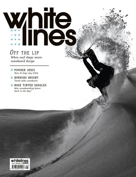 Whitelines Snowboarding |   Issue 108 – March 2013 | Whitelines Snowboarding Snowboarding Poster, Snowboard Magazine, Magazine Design Cover, Magazine Front Cover, Snow Surfing, Sport Magazine, Snowboard Gear, Sport Quotes Motivational, Vintage Poster Design