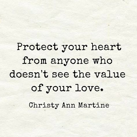 Toxic Relationship Quotes, Christy Ann Martine, Protection Quotes, Boundaries Quotes, Value Quotes, Self Motivation Quotes, Protect Your Heart, Toxic Relationship, Treat You