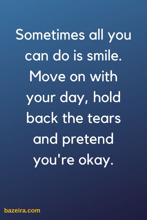 Tears Quotes, All You Can, Move On, Its Okay, You Can Do, Life Is Good, Life Quotes, Quotes, Quick Saves