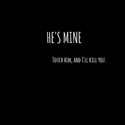 He's mine :) Dont Touch Him He Is Mine, He Is Mine Quotes, He's Mine Quotes, He’s Mine, He’s Mine But Not Mine, Come Out And Haunt Me I Know You Want Me, Your Killin Me Smalls, Hes Mine Quotes, She Used To Be Mine Lyrics