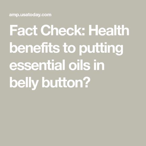 Fact Check: Health benefits to putting essential oils in belly button? Oils In Belly Button, Pechoti Method, Licensed Massage Therapist, Fact Check, Naturopathic Doctor, Fact Checking, Menstrual Cramps, Scar Tissue, Medical University