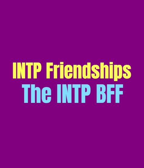 Intp Infj Friendship, Intj Intp Friendship, Intp Infp Friendship, Intp Friendship, Intp Love, Type 5 Enneagram, Meyers Briggs, Carl Jung Quotes, Deep Questions To Ask