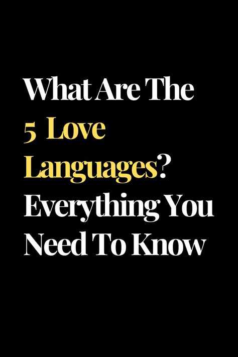 What Are The 5 Love Languages? Everything You Need To Know What Are Love Languages, Love Languages List, What Is Love Language, Love Laungages List, What Are The Love Languages, Different Types Of Love Languages, Love Languages Quiz, 5 Love Languages Book, Different Love Languages