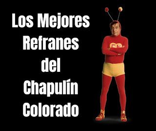 Los mejores Refranes Del Chapulín Colorado Colorado Aesthetic, Chapulin Colorado, Chapulín Colorado, Spanish Class, Shadow The Hedgehog, Colorado, Anime, Pins