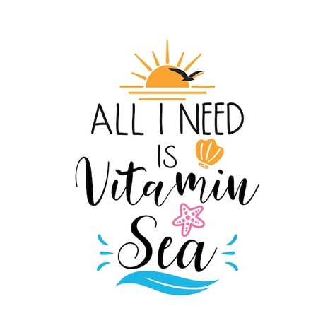 I Need Vacation, Travel Typography, Beach Sketch, Vacation Background, Summer Typography, Bee Theme Party, I Need Vitamin Sea, Jacket Embroidery, Background Summer