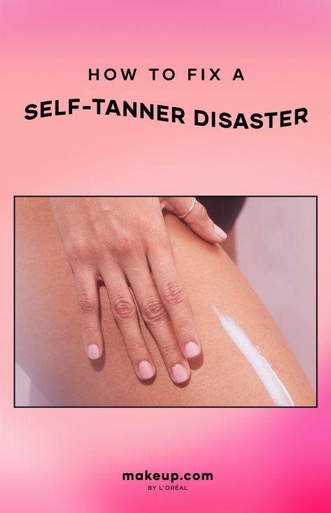 How to Fix Self-Tanner How To Fix Self Tanner Mistakes, Self Tanning Tips, Tan Removal, Sunless Tanner, Oil Based Cleanser, Tanning Tips, Exfoliating Body Scrub, Tan Face, Summer Skincare