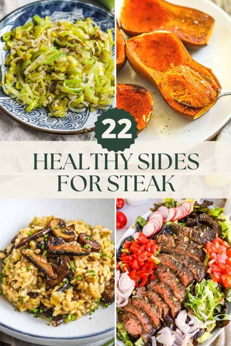 Looking for Healthy Sides for Steak? Complete your steak dinner with our favorite healthy steak side dishes, including our famous fritters, roasted vegetables, and hearty salads. Steak is one of our favorite weeknight proteins and we are always experimenting with different sides to complement its rich flavors. Below we've rounded up 22 healthy sides that pair deliciously with steak so you know exactly what to make for your next steak dinner. Steak Dinner Ideas Sides Vegetables, Sides For Roast Beef, Sides For Steak, Healthy Steak Dinner, Healthy Sides For Steak, Healthy Steak, Steak Sides, Skirt Steak Recipes, Seasoned Fries