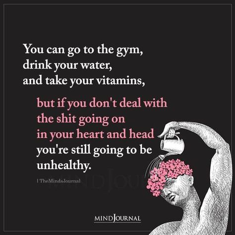 Gym Mental Health, Advocate Quotes, Take Your Vitamins, Drink Your Water, Green Flags, Mind Health, Better Mental Health, Mental Health Facts, Go To The Gym