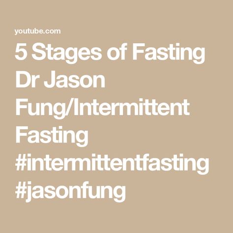 5 Stages of Fasting Dr Jason Fung/Intermittent Fasting #intermittentfasting #jasonfung Dr Fung Fasting Plan, Dr Jason Fung Intermittent Fasting, Dr Jason Fung, Intermitting Fasting 16/8, 16/8 Intermittent Fasting Benefits, Jason Fung, Intermitted Fasting 16/8, Intermittent Fasting, What Happened To You