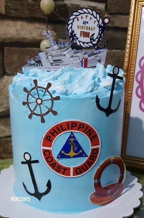 Coast Guard Themed Party, Coast Guard Cake Ideas, Coast Guard Cake, Philippine Coast Guard, Chemistry Cake, Coast Gaurd, Coast Guard Academy, Welcome Back Home, Birthday Greetings Friend